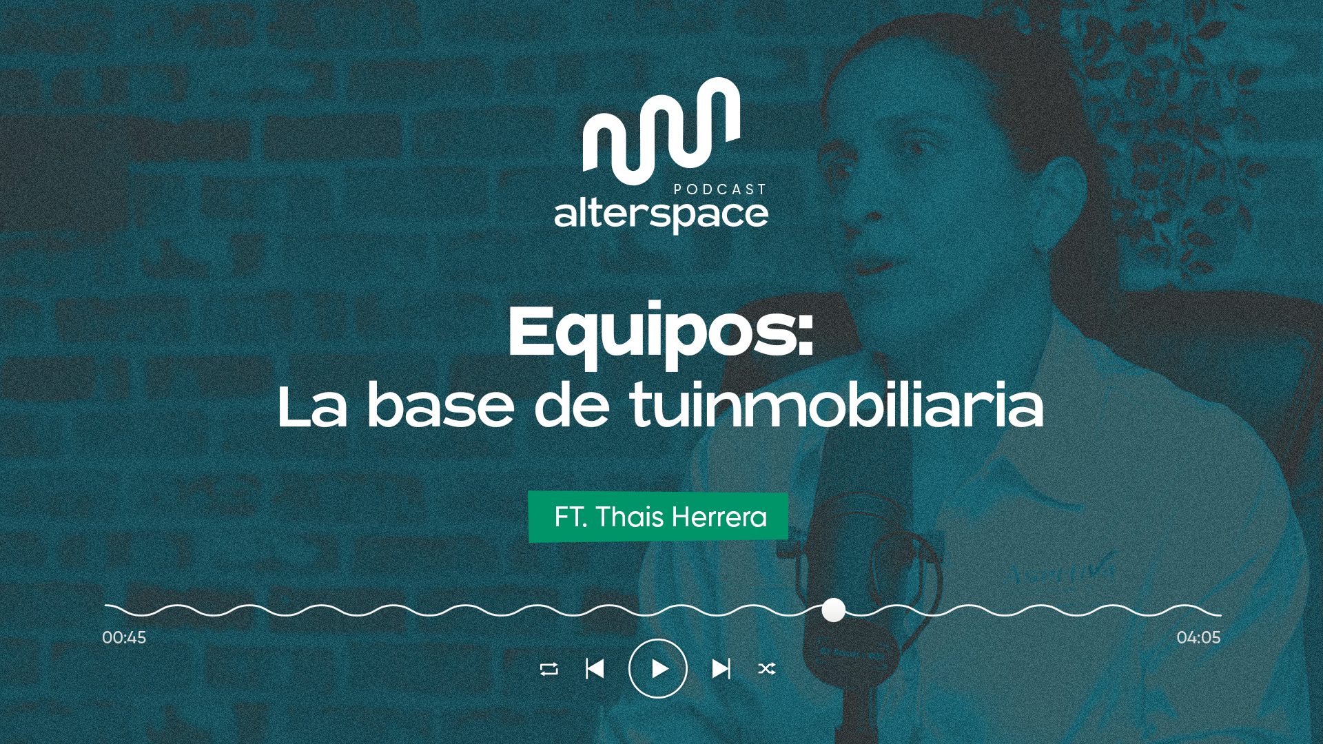 AlterSpace pódcast: ¿cómo fomentar el trabajo en equipo? Junto a Thais Herrera – AsertivaRD